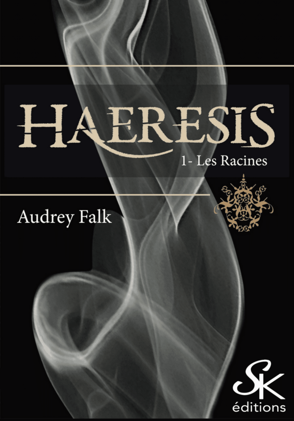 Haeresis 1 : Les racines de Audrey Falk