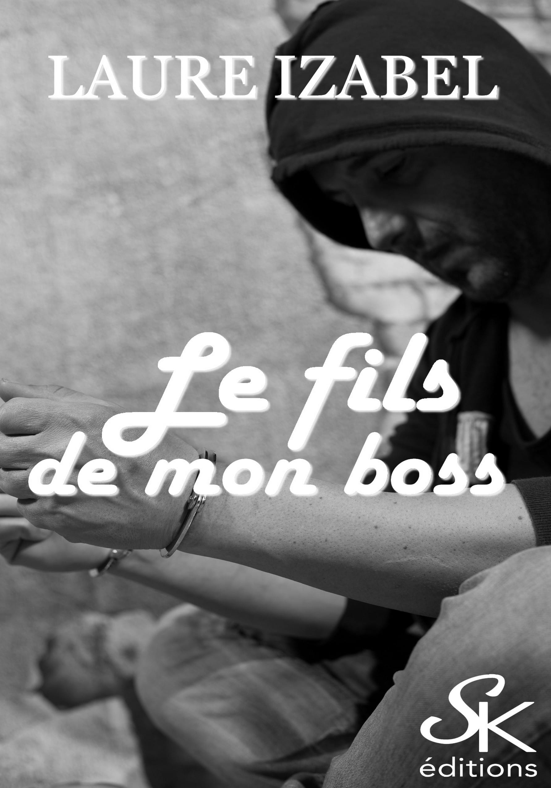 Le fils de mon boss ! de Laure Izabel