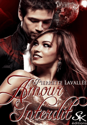 Amour Interdit de Pierrette Lavallée