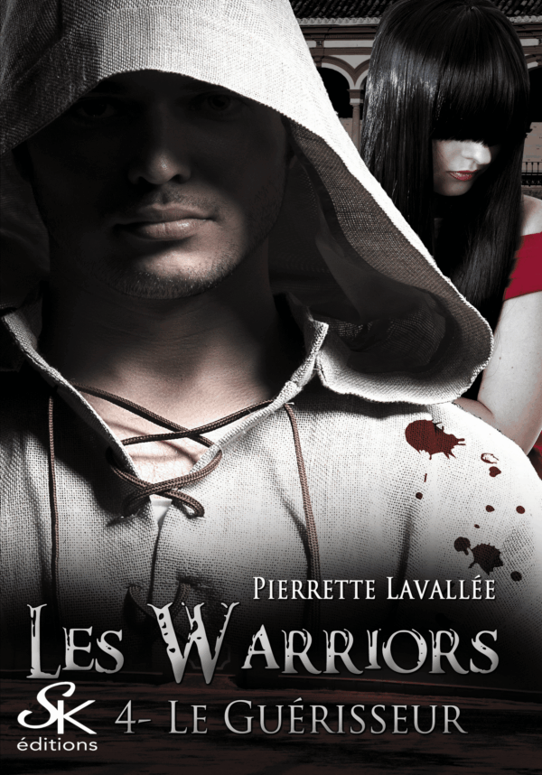 Les Warriors 4  : Le guérisseur de Pierrette Lavallée
