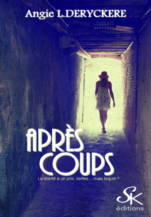 Après coups de Angie L. Deryckère