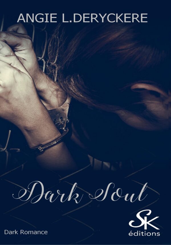 Dark Soul de Angie L. Deryckère