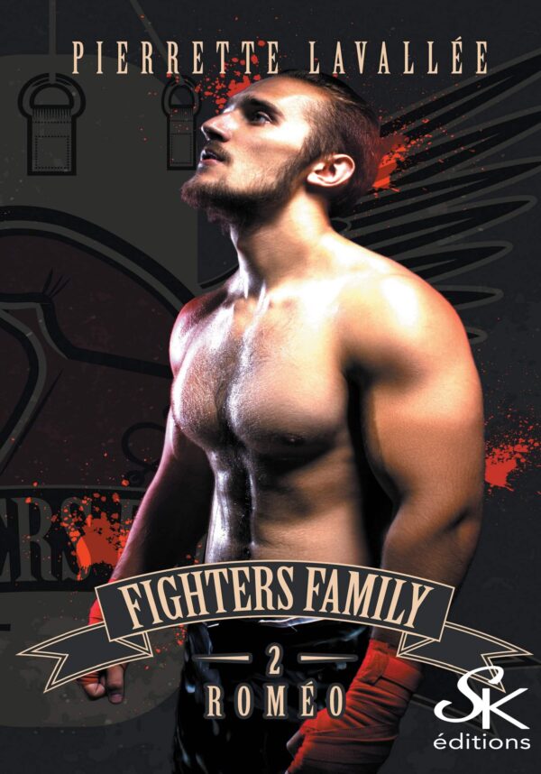 Fighters family 2 : Roméo de Pierrette Lavallée