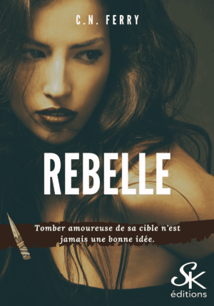 Rebelle de C.N. FERRY