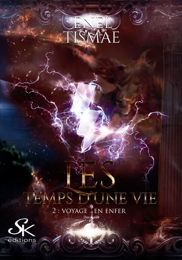 Les temps d'une vie 2 : Voyage en Enfer de Enel Tismaé