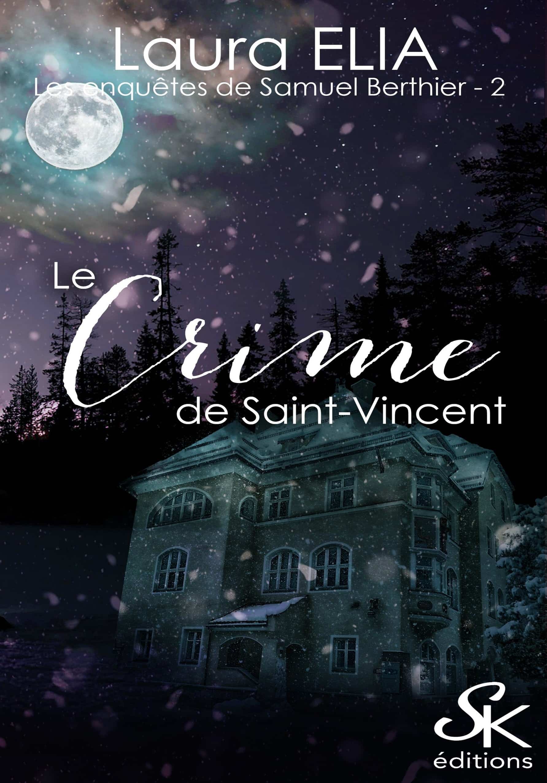 Le crime de St-Vincent de Laura Elia
