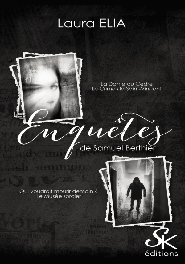 Les enquêtes de Samuel Berthier l'intégrale de Laura Elia