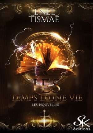 Les temps d'une vie - Les nouvelles de Enel Tismaé