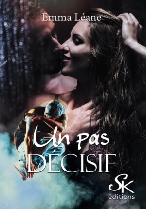 Un pas décisif de Emma Léane