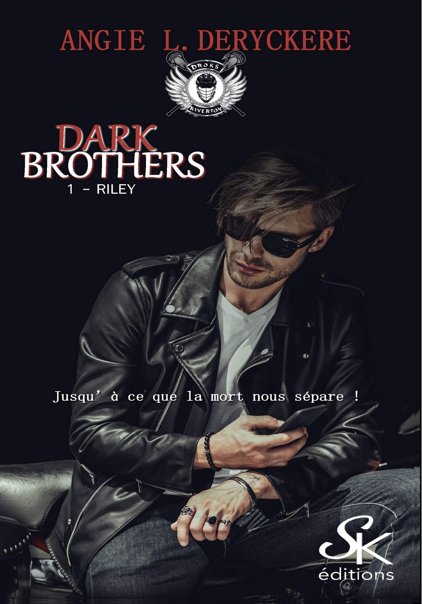 Dark Brothers 1 : Riley de Angie L. Deryckère