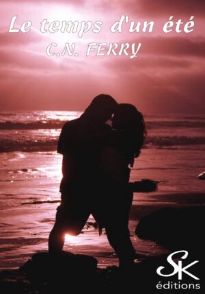 Le temps d'un été de C.N. FERRY