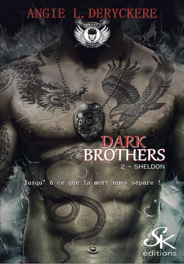 Dark Brothers 2 : Sheldon de Angie L. Deryckère