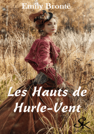 Les Hauts de Hurle-Vent de Emily Brönté