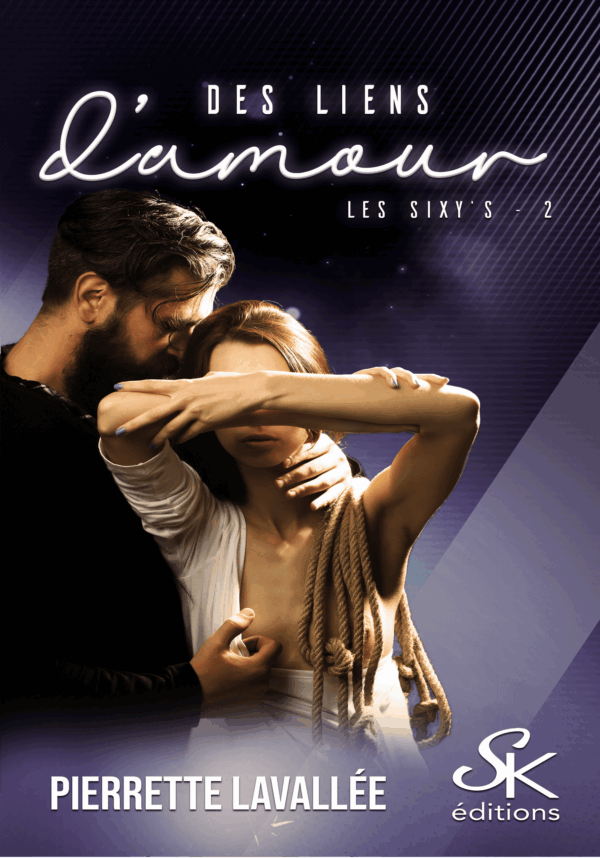 Les Sixy's 2 : Des liens d'amour de Pierrette Lavallée