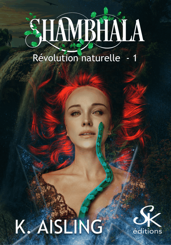 Révolution naturelle 1 : Shambhala de K. Aisling