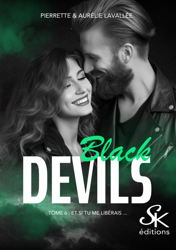 Black Devils 6 : Et si tu me libérais ? de Pierrette et Aurélie Lavallée
