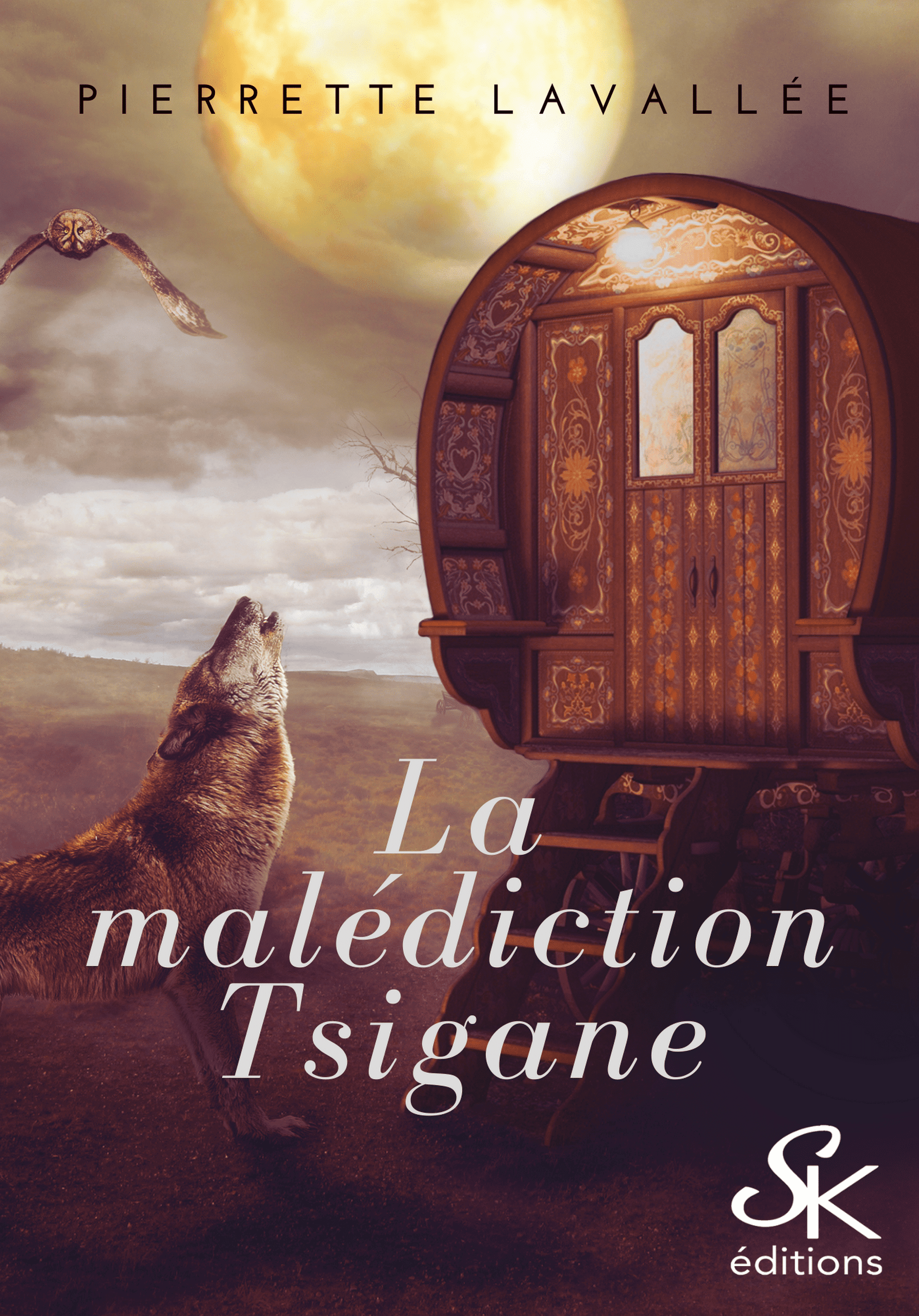 La malédiction Tsigane de Pierrette Lavallée
