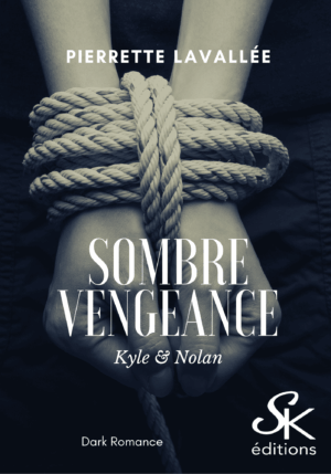 Sombre vengeance de Pierrette Lavallée