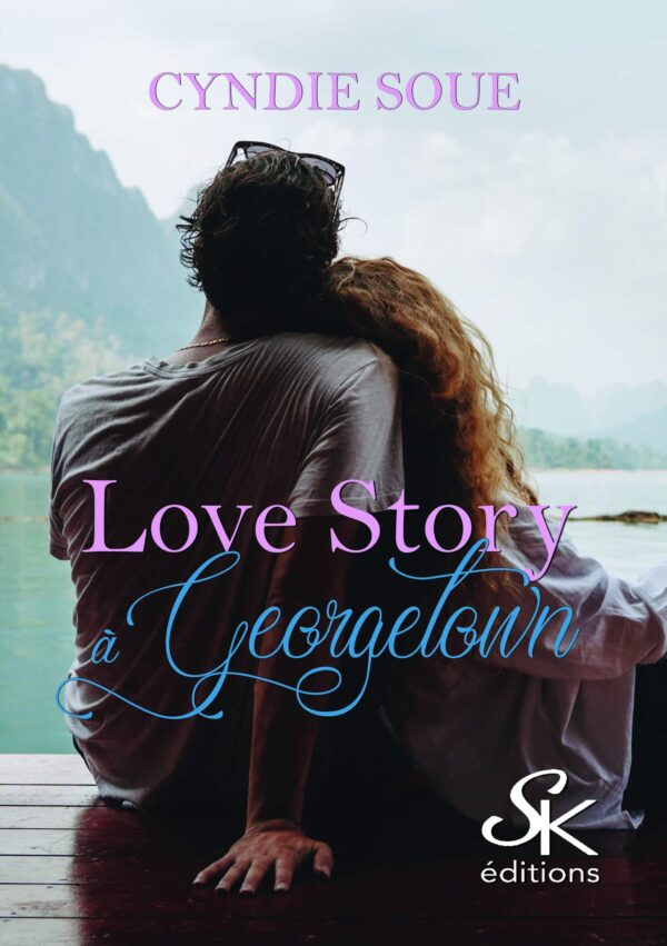 Love story à Georgetown de Cyndie Soue