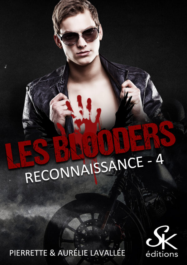 Les Blooders 4 : Reconnaissance de Pierrette et Aurélie Lavallée