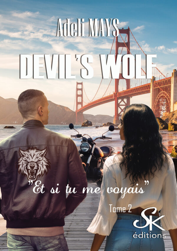 Devil's wolf 2 : Et si tu me voyais de Adéli Mays