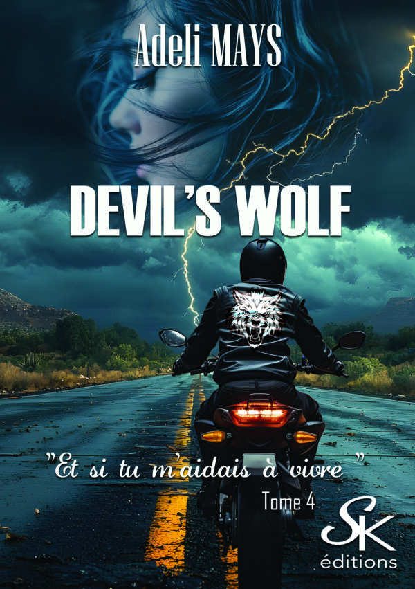 Devil's wolf 4 : Et si tu m'aidais à vivre de Adeli Mays