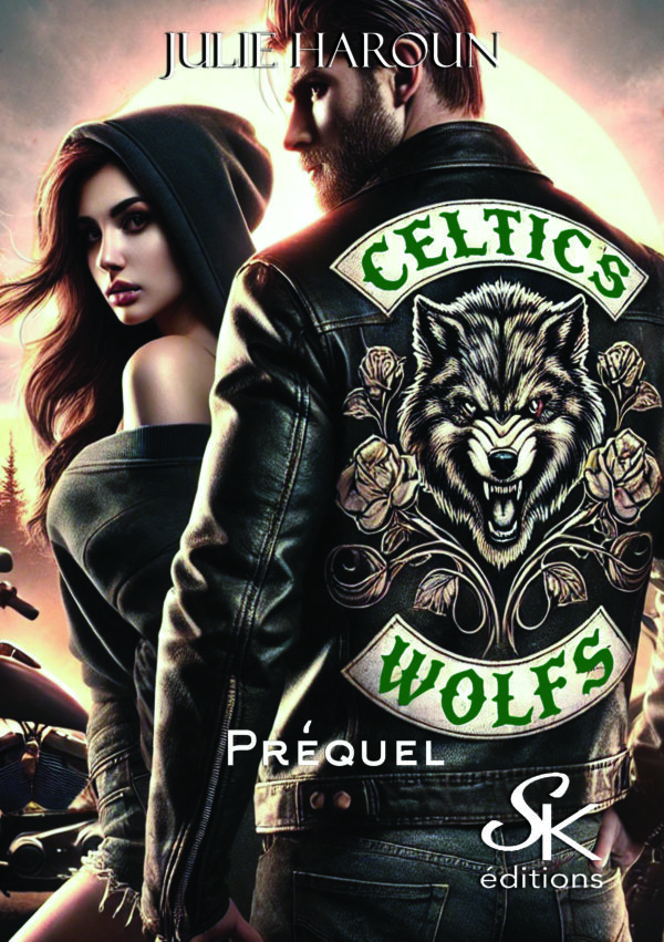 Le biker et l'orpheline : préquel de Celtic's Wolfs de Julie Haroun