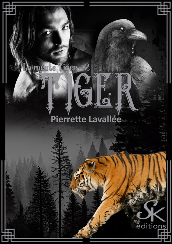 La meute Tiger 2 : Tiger de Pierrette Lavallée