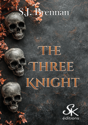 The three Knight de S.J. Brennan