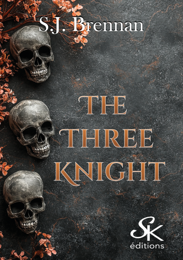The three Knight de S.J. Brennan