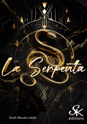 La Serpenta de Sarah-Maude Labbé