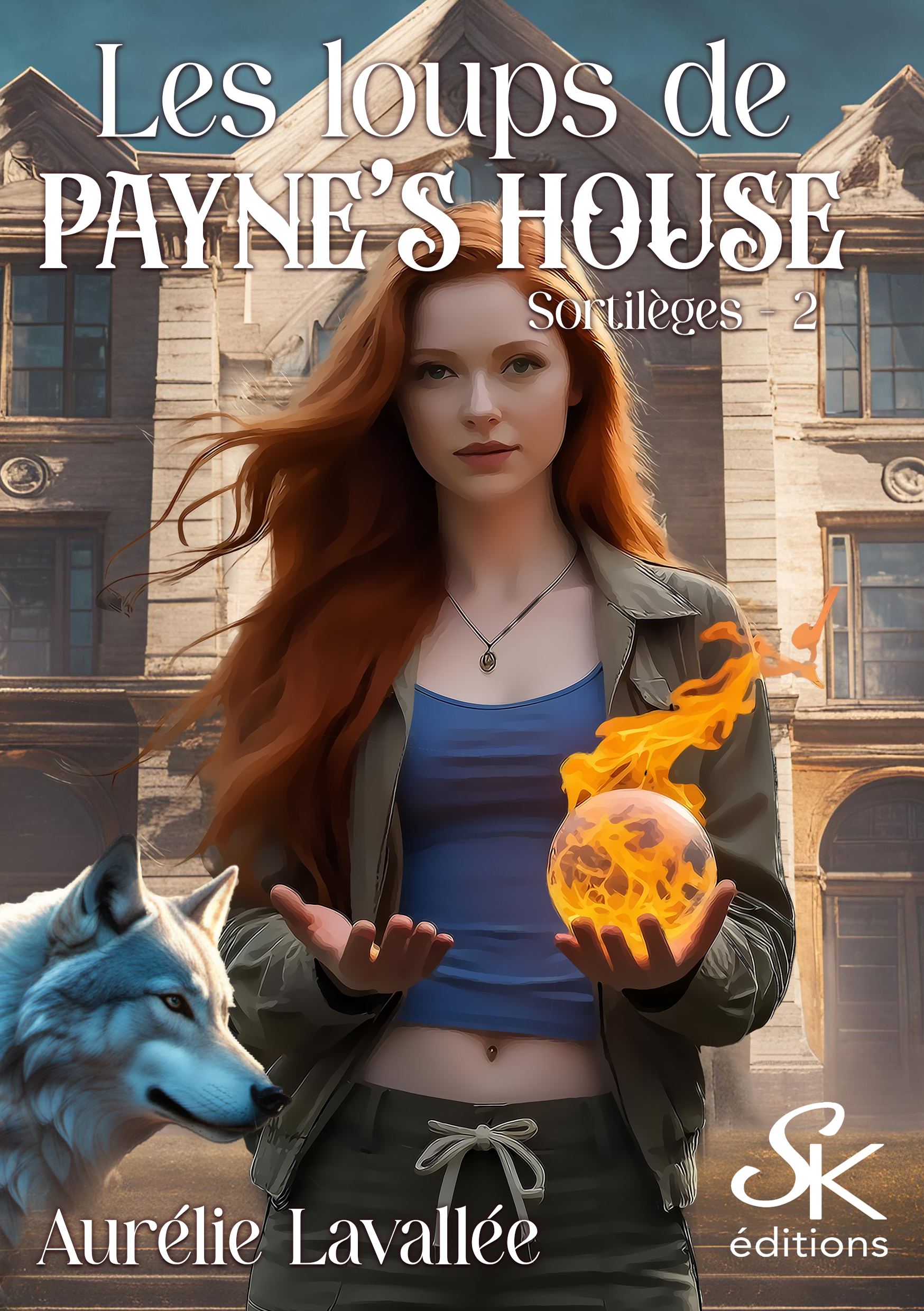 Les loups de Payne's house 2 : Sortilèges de Aurélie Lavallée