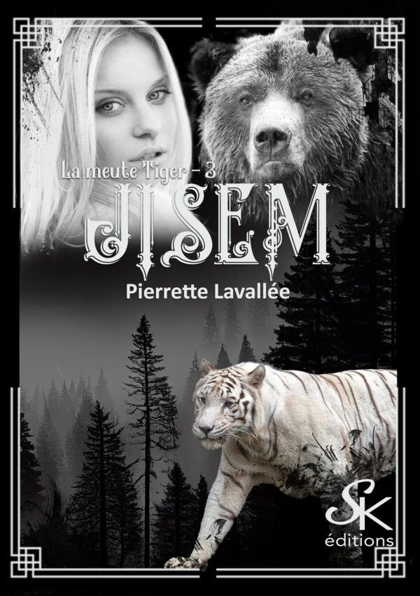 La meute Tiger 3 : Jisem de Pierrette Lavallée