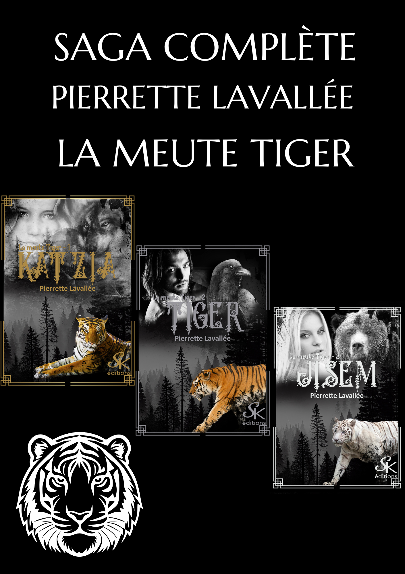 La meute Tiger (saga complète) de Pierrette Lavallée
