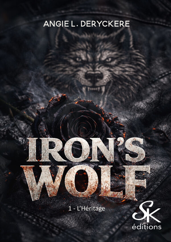 Iron's Wolf 1 : L'héritage de Angie L. Deryckère